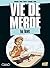 Vie de merde, Tome 19 : Le bac