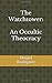 The Watchtower:: An Occulti...