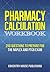 Pharmacy Calculation Workbo...