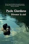 Dévorer le ciel by Paolo Giordano
