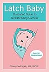 Latch Baby: Illus...