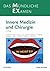 MEX Das Mündliche Examen: Innere Medizin und Chirurgie (MEX - Mündliches EXamen)