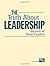 The Truth About Leadership:  Secrets of Great Leaders