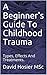 A Beginner's Guide To Child...