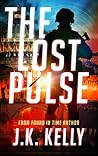 The Lost Pulse The Lost Pulse