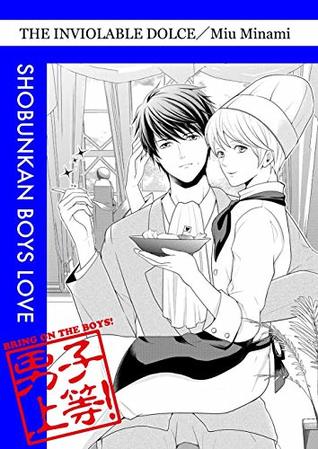 The Inviolable Dolce (Yaoi Manga) Vol. 1