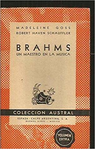 Brahms un maestro en la música (Unknown Binding)