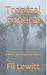 Tropical Funeral: A Mercy I...