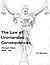 The Law of Unintended Conse...