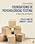 Foundations of Psychological Testing: A Practical Approach