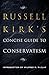 Russell Kirk's Concise Guide to Conservatism