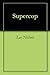 Supercop