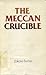The Meccan Crucible