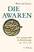 Die Awaren: Ein Steppenvolk in Mitteleuropa 567-822 n. Chr.