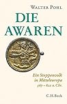 Die Awaren: Ein S...