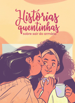 Histórias Quentinhas Sobre Sair do Armário (Unknown Binding)