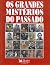 Os Grandes Mistérios do Passado