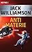 Antimaterie: Die Antimaterie-Dilogie, Band 1 - Roman