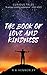 The Book of Love and Kindness