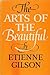 The Arts of the Beautiful