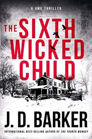 The Sixth Wicked Child (4MK Thriller, #3)