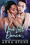 One Last Dance by Anna    Stone