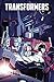 Transformers Vol. 1: The World in Your Eyes (Transformers (2019-))