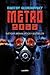 Metro 2033 by Dmitry Glukhovsky