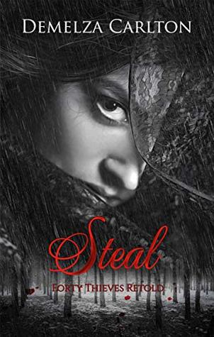 Steal: Forty Thieves Retold (Romance a Medieval Fairytale #20)