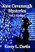 Kate Cavanaugh Mystery: Vol...