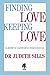Finding Love, Keeping Love:...