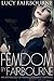 Femdom by Fairbourne: An An...