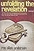 Unfolding the Revelation