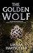 The Golden Wolf (The Half Drowned King #3)
