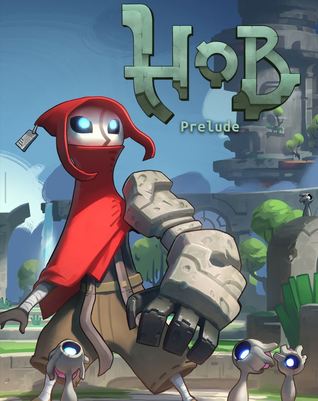 Portada de Hob: Prelude, de Runic Games