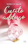 Cucito addosso by Rebecca Quasi