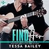 Find Her by Tessa Bailey