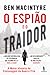 O Espião e o Traidor by Ben Macintyre O Espião e o Traidor by Ben Macintyre