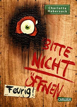 Bitte nicht öffnen: Feurig! (Kindle Edition)