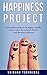 Happiness Project by Vaibhav Toshniwal