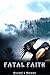 Fatal Faith