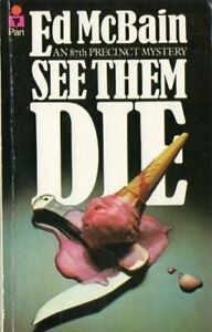 See Them Die
