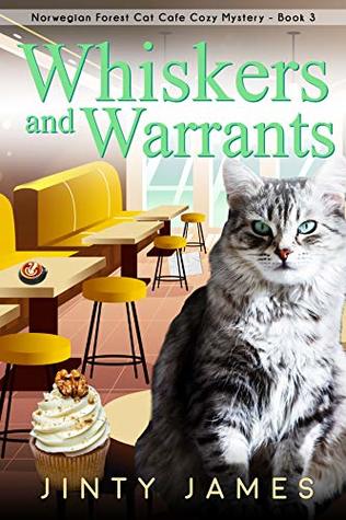 Whiskers and Warrants (Norwegian Forest Cat Café #3)