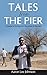 Tales from the Pier: A begi...