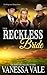 Their Reckless Bride (Bridgewater Ménage, #11)