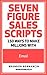 Seven Figure Sales Scripts:...