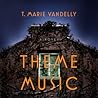 Theme Music by T. Marie Vandelly