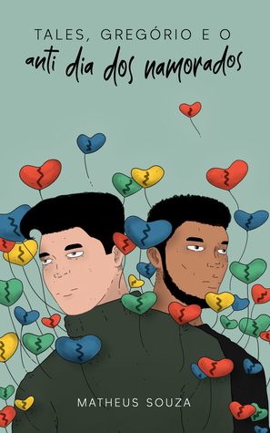 Tales, Gregório e o anti dia dos namorados (Kindle Edition)