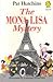 The Mona Lisa Mystery by Pat Hutchins