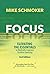 Focus: Elevating the Essentials to Radically Improve Student Learning